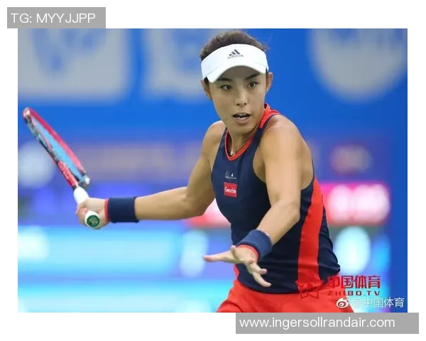 北京网球队选拔赛表现分析与状态评估全面解读